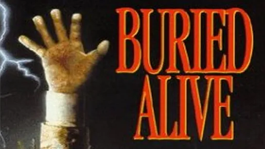 Похороненный заживо / Buried Alive (1989)