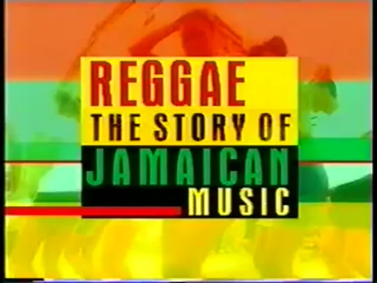 Reggae - The story of Jamaican music. BBC Documentary. Part I