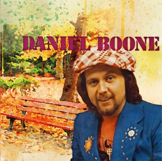 Daniel Boone — «Beautiful Sunday»