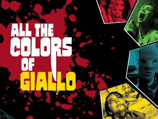 All the Colors of Giallo 2019 / Все оттенки джалло пер. от GrindHouse Pit