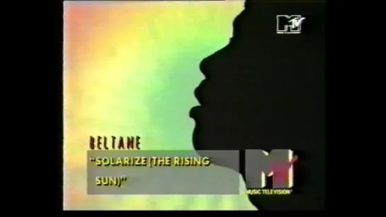 43. Beltane. Solarize (The Rising Sun) ("MTV")