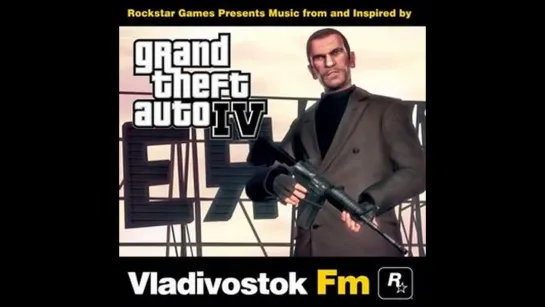 Grand Theft Auto IV (Radio Vladivostok FM)