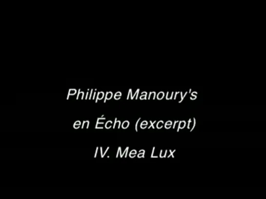 Philippe Manoury - En écho (1993-94): Mea Lux