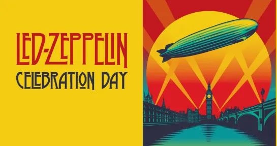 Led Zeppelin - «Celebration Day» (Live O2 Arena '2007)