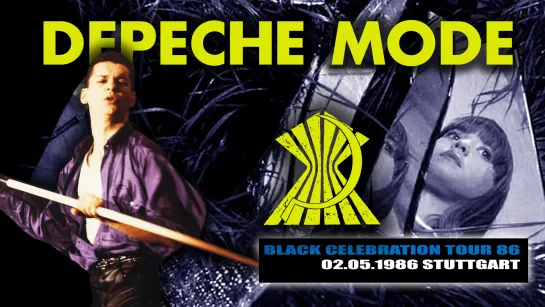 Depeche Mode - Martin Schleyerhalle, Stuttgart, Germany 1986-05-02