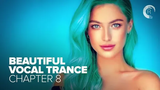 🔥🔊 BEAUTIFUL VOCAL TRANCE CHAPTER 8 [FULL ALBUM]