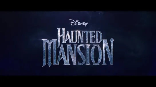 Haunted Mansion | Official Trailer