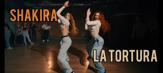 SHAKIRA-LA TORTURA /POLINA RASTEGAEVA &VALERIA PETROVSKAYA