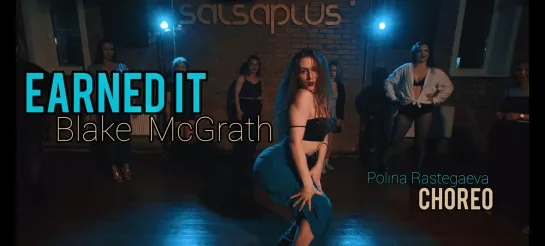 Blake McGrath -EARNED IT /POLINA RASTEGAEVA