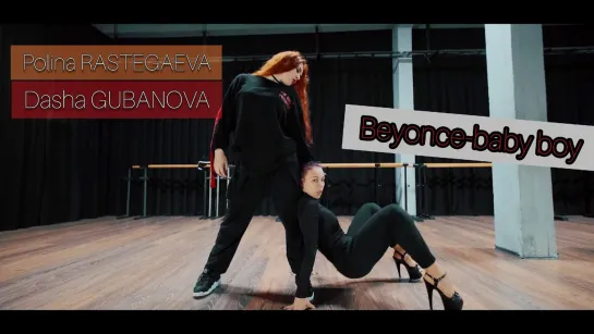 beyonce-Baby boy Polina Rastegaeva & Dasha Gubanova