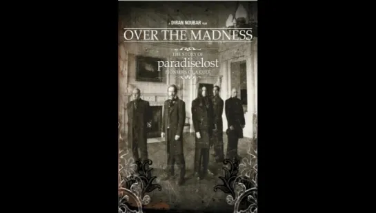 Paradise Lost - Over The Madness (Русский перевод)