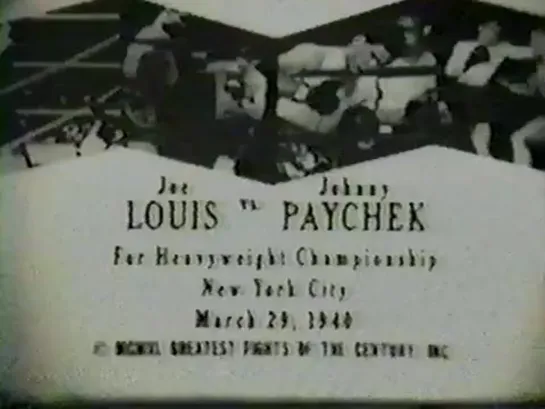 Joe Louis vs. Johny Paychek