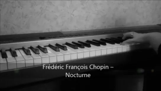 Frédéric François Chopin  Nocturne Op. 9