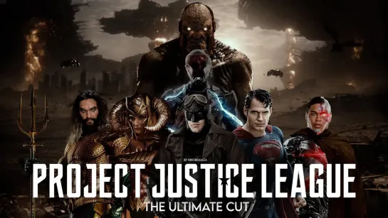 Project Justice League | ULTIMATE CUT