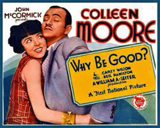 Why Be Good? (1929) -720p- Colleen Moore, Neil Hamilton, Bodil Rosing, Andy Devine, Jean Harlow