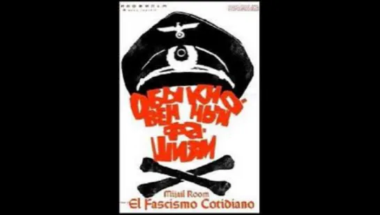 El fascismo cotidiano (1965)- [parte 2].