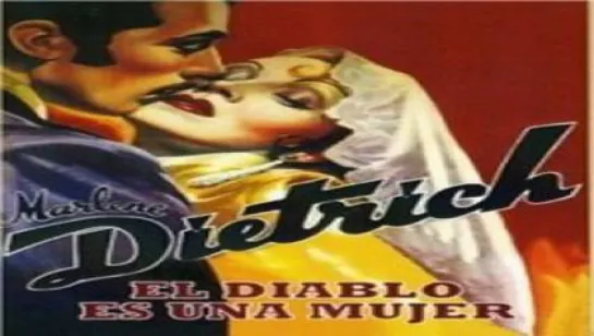 Clásico.-El Diablo es una mujer.-(1935).Español