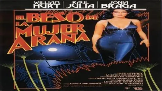 Clásico.-El beso de la mujer araña.-(1985).Español 3