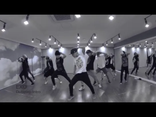 |Dance Practice| EXO - Dubstep Intro