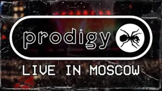 The Prodigy - Live in Moscow (1997)