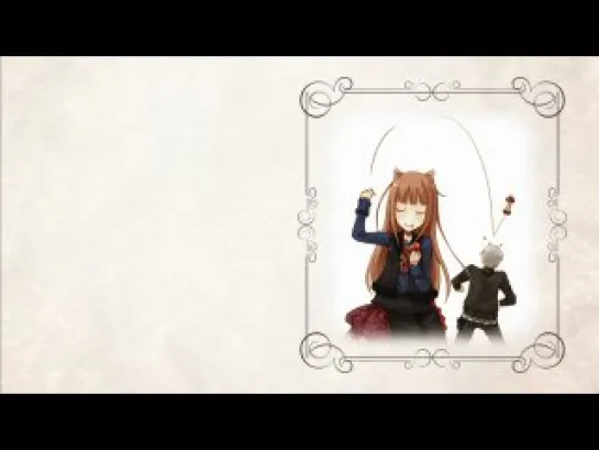 [ED][Anime] Spice and Wolf