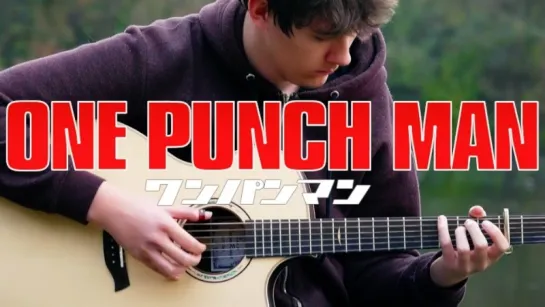 One Punch Man Opening - THE HERO! - Fingerstyle Guitar Cover