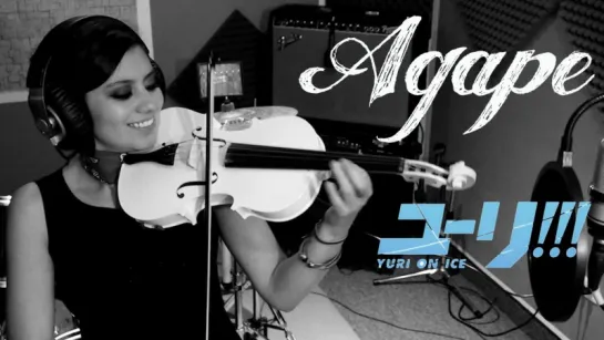 AGAPE (Yuri on Ice) ❤ VIOLIN ANIME COVER