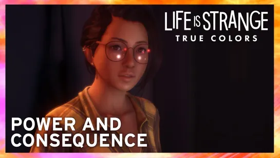 Life is Strange: True Colors - Сила и последствия [E3 2021]