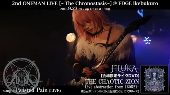 [jrokku] JILUKA - Twisted Pain (live)