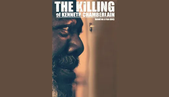 Убийство Кеннета Чемберлена (The Killing of Kenneth Chamberlain) 2020