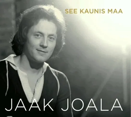 ДИСКОГРАФИЯ.
Jaak Joala. See kaunis maa (CD 2018)