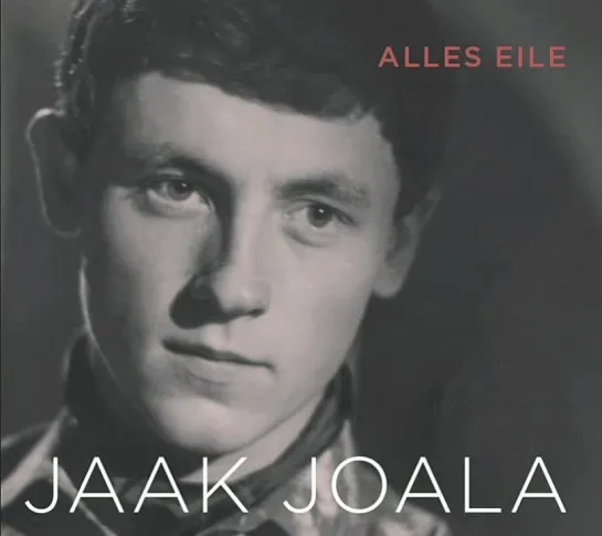 ДИСКОГРАФИЯ.
Jaak Joala. Alles eile (CD 2017)