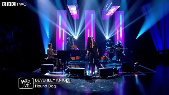 Beverley Knight - Hound Dog