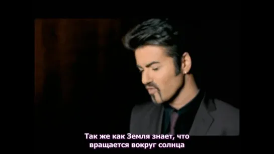 George Michael .feat Mary J. Blige - As (1999) (с русс. субтитрами)