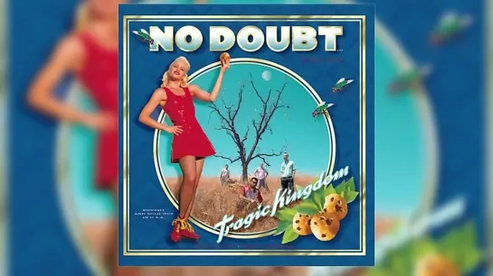 No Doubt – Tragic Kingdom (1995)