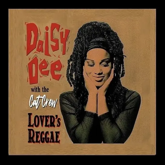 Reggae Roots Featuring Daisy Dee -  Lovers Reggae (1994)