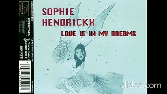 Sophie Hendrickx - Love Is In My Dreams (Single) (1994)