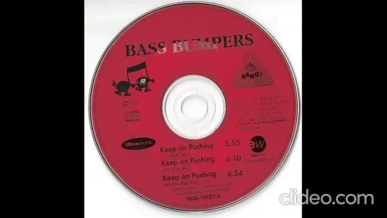 Bass Bumpers - Keep On Pushing (CDM) (1995)