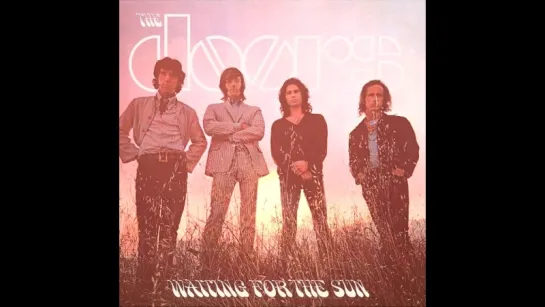 The Doors - Waiting For The Sun