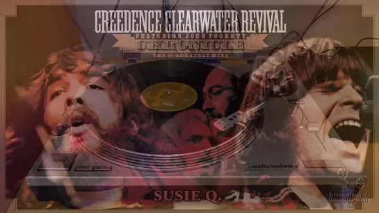 Creedence Clearwater Revival - Suzie Q (1968)