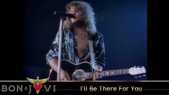 Bon Jovi - I'll Be There For You (1988) (Official Video)