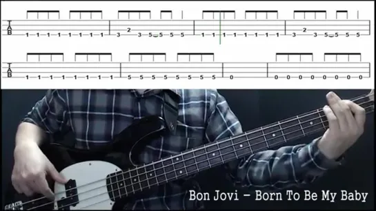 Born To Be My Baby by Bon Jovi on Bass with Tabs