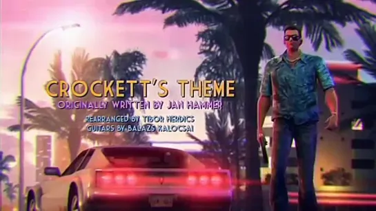 CROCKETTS THEME (Vice City Remastered edition)