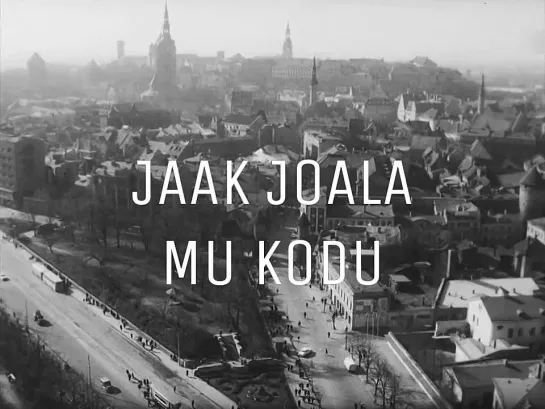 Jaak Joala - Mu kodu  (U. Naissoo - J. Saar)