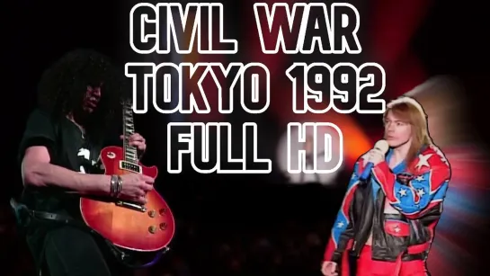 Guns N' Roses - Civil War (Use Your Illusion World Tour In Tokyo) (1992)