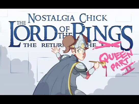 Nostalgia Chick - Return of the king (part 2)