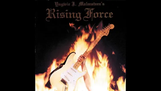 Rising Force – Yngwie Malmsteen(Full Album)(HQ)