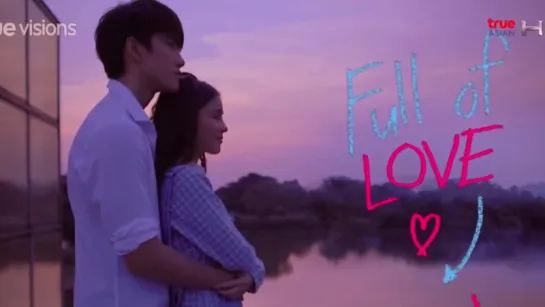 Full House thai ~ Full of Love