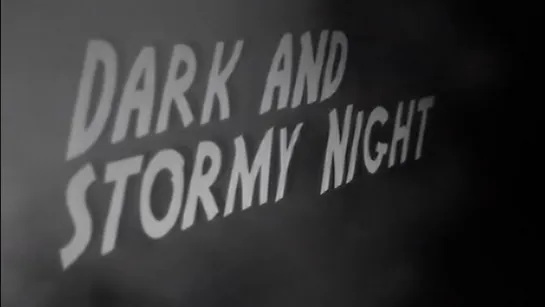 Dark and Stormy Night (2009) dir. Larry Blamire