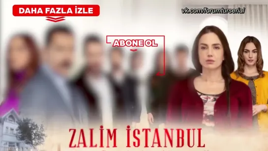 ZALİM İSTANBUL 10. BÖLÜM FRAGMANI (YENİ SEZON) ¦ HİKAYENİN ZALİMİ VE KAHRAMANI_1